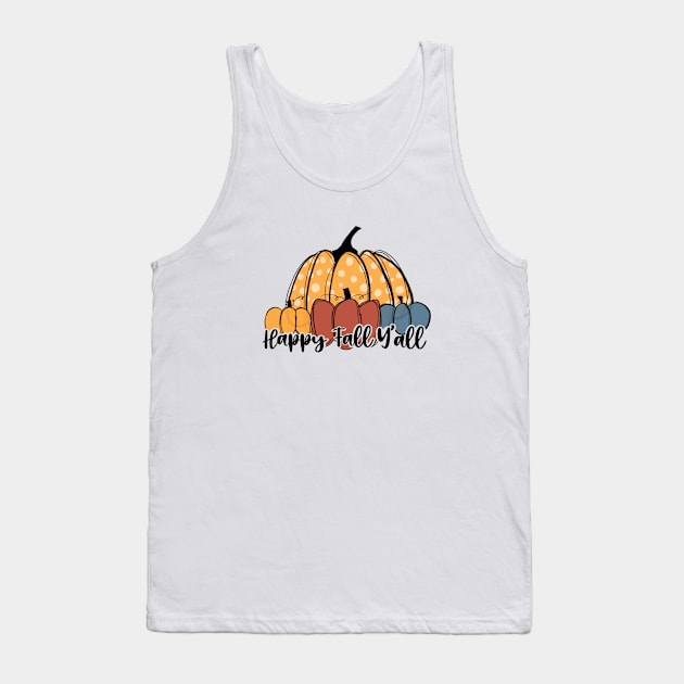 Happy fall y’all. Tank Top by Mrosario Creative